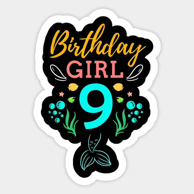 Mermaid Birthday Girl 9 Years Old It's My 9th Birthday Sticker by Vladis